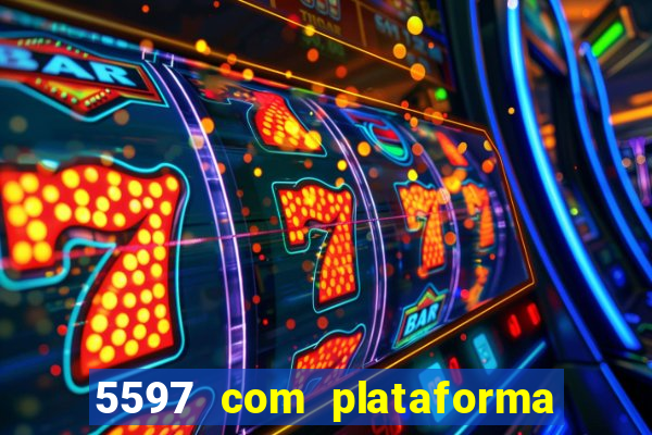 5597 com plataforma de jogos